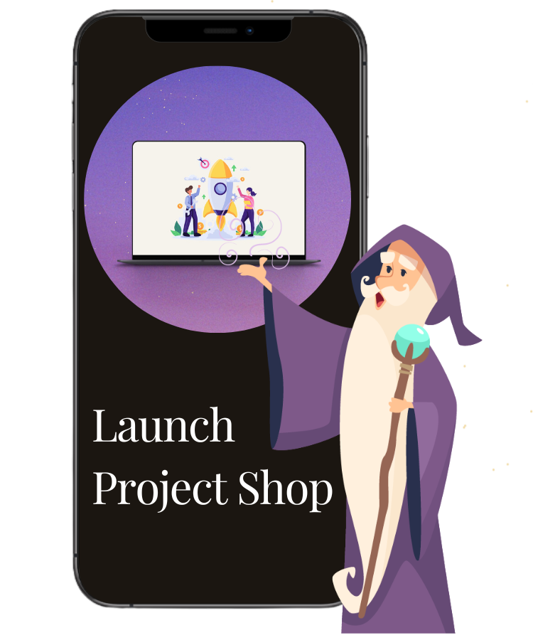 Launch Project Shop Wizard Launch Project Shop Wizard